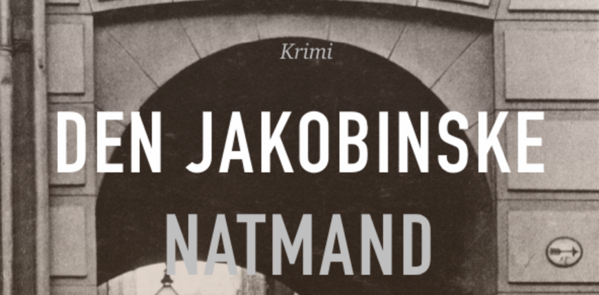 Spotlight: Den jakobinske natmand – Det betaler sig at læse op på Københavns historie